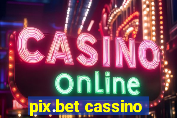 pix.bet cassino